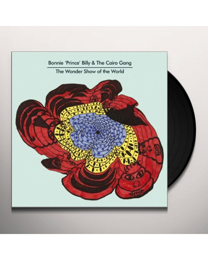 Bonnie 'Prince' Billy & The Cairo Gang WONDER SHOW OF THE WORLD Vinyl Record $12.74 Vinyl