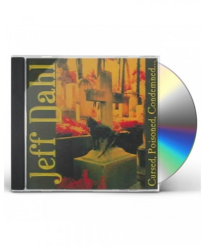 Jeff Dahl CURSED POISONED CONDEMNED CD $4.80 CD