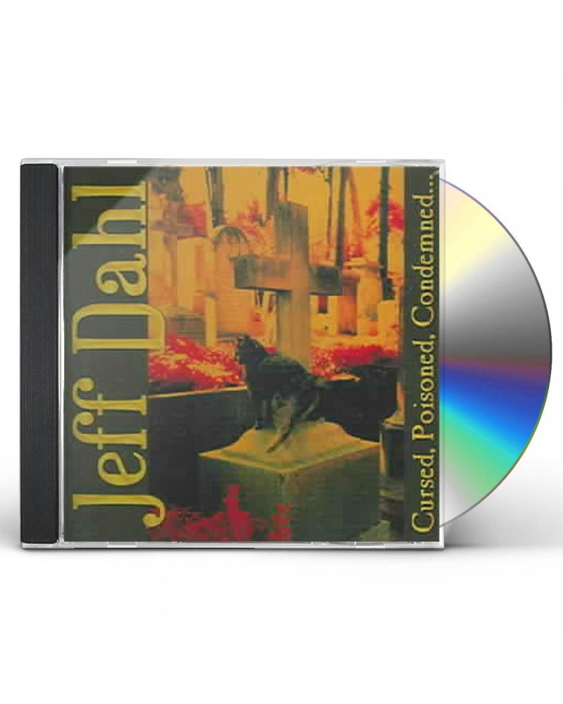 Jeff Dahl CURSED POISONED CONDEMNED CD $4.80 CD