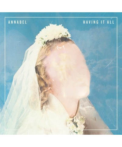 Annabel HAVING IT ALL CD $4.50 CD