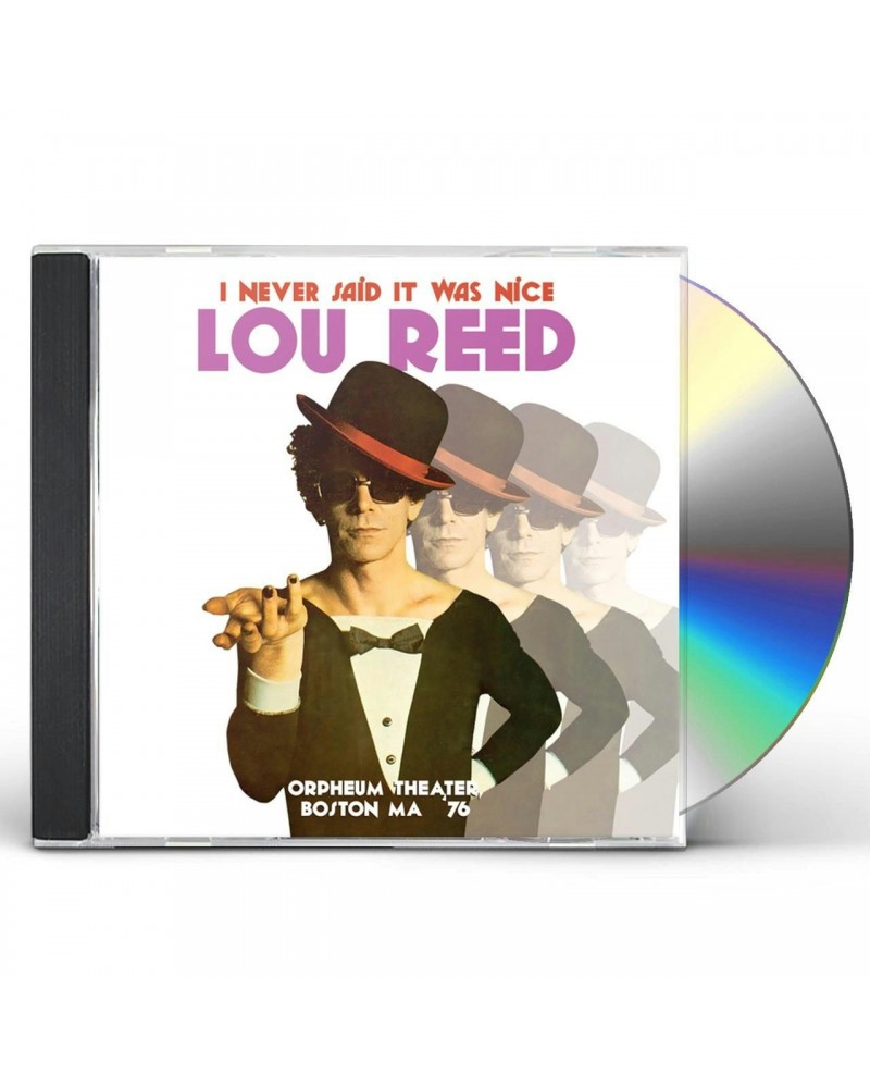 Lou Reed NEVER SAID IT WAS NICE: ORPHEUM THEATER BOSTON MA CD $10.07 CD