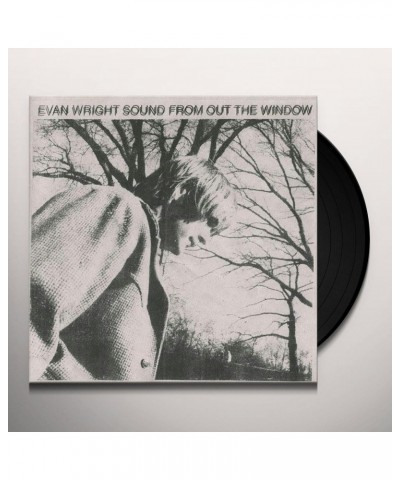 Evan Wright Sound from out the Window Vinyl Record $13.54 Vinyl