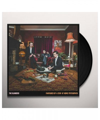 The Blinders Fantasies of A Stay At Home Psychopath Vinyl Record $10.35 Vinyl