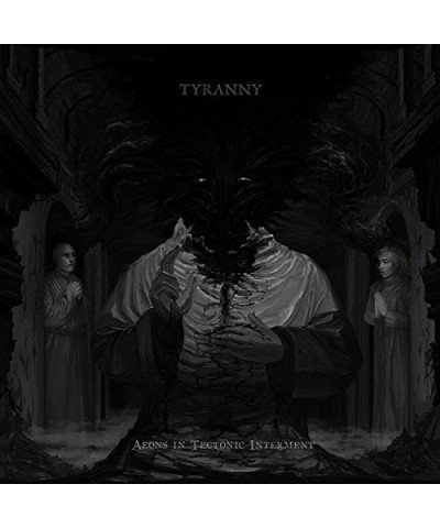 Tyranny AEONS IN TECTONIC INTERMENT CD $6.08 CD