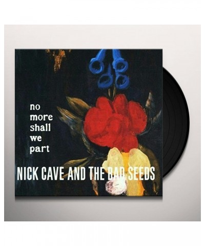 Nick Cave & The Bad Seeds No More Shall We Part Vinyl Record $17.25 Vinyl