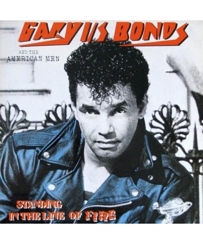 Gary U.S. Bonds STANDING IN THE LINE OF FIRE Vinyl Record $6.60 Vinyl