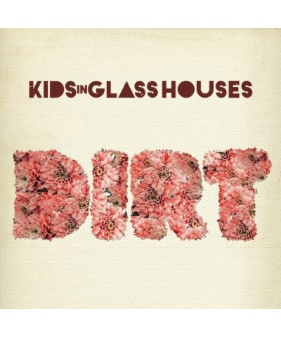 Kids In Glass Houses DIRT CD $4.25 CD