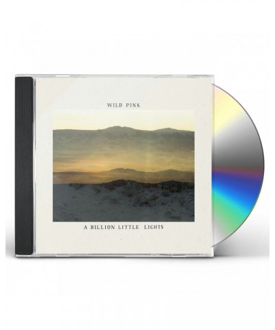 Wild Pink BILLION LITTLE LIGHTS CD $5.88 CD