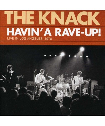 Knack HAVIN A RAVE UP: LIVE IN LOS ANGELES 1978 CD $4.95 CD