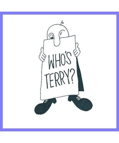 Terry WHO'S TERRY Vinyl Record $4.41 Vinyl