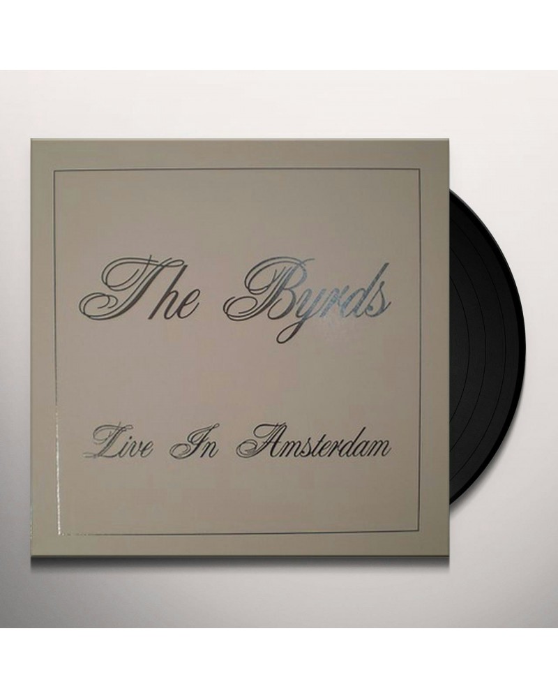 The Byrds LIVE IN AMSTERDAM 1970 Vinyl Record $10.26 Vinyl