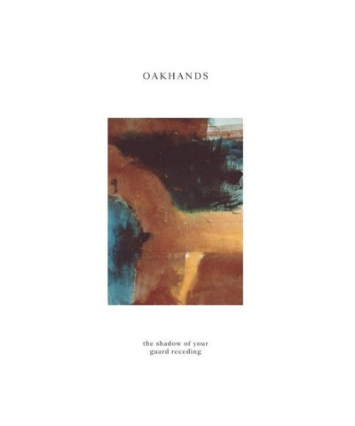 Oakhands SHADOW OF YOUR GUARD RECEDING Vinyl Record $8.88 Vinyl