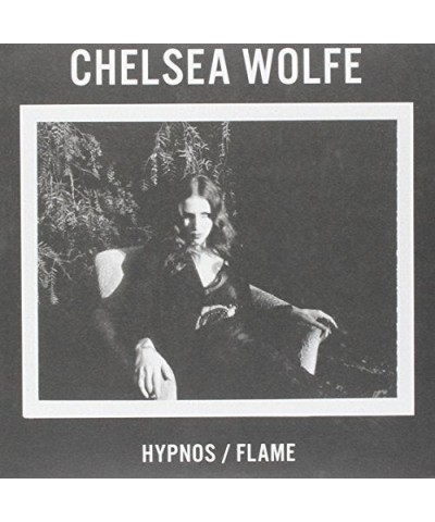 Chelsea Wolfe Hypnos / Flame Vinyl Record $4.07 Vinyl