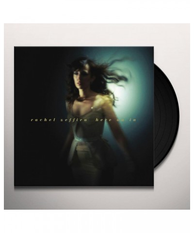 Rachel Zeffira Here On In Vinyl Record $4.67 Vinyl