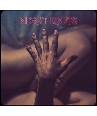 Night Riots Love Gloom' CD $3.00 CD