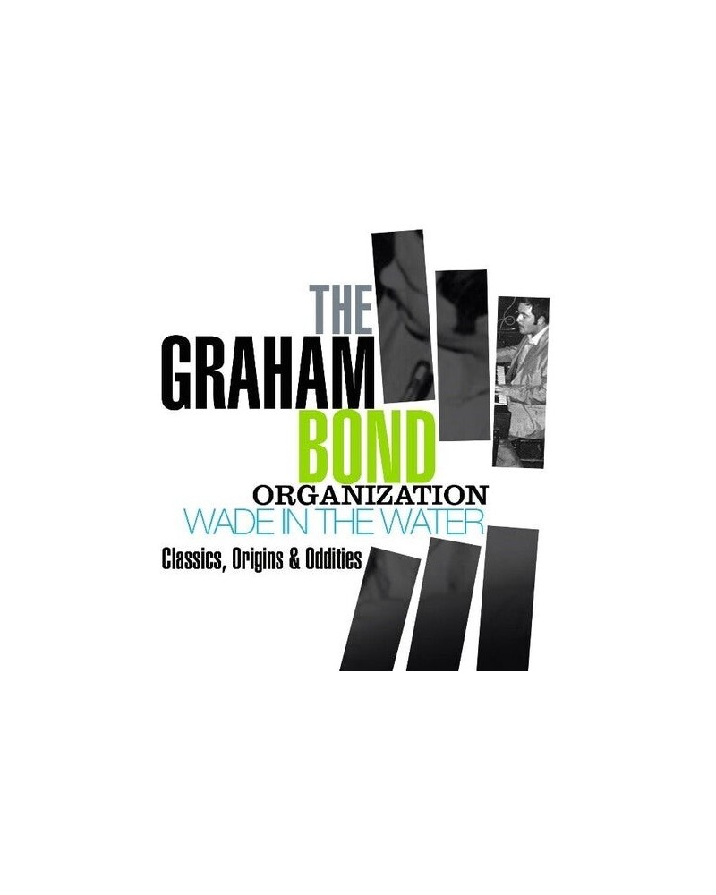 Graham Organization Bond WADE IN THE WATER: CLASSICS ORIGINS & ODDITIES CD $13.65 CD