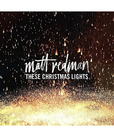 Matt Redman THESE CHRISTAMS LIGHTS CD $4.34 CD