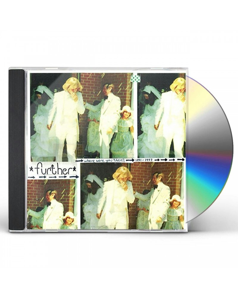 Further WHERE WERE YOU THEN CD $9.75 CD