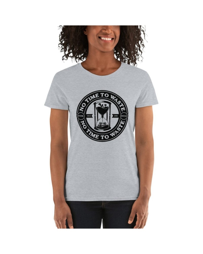 No Time To Waste N.T.T.W Women's Short Sleeve T-Shirt $10.01 Shirts