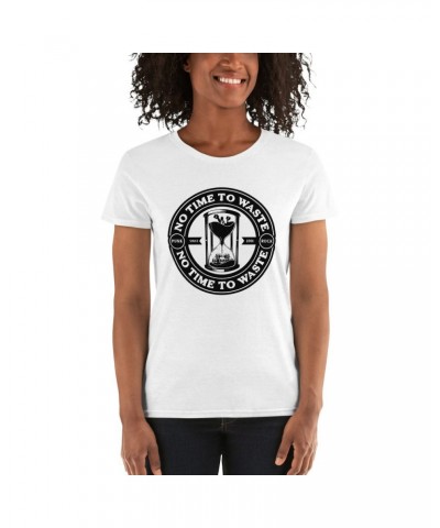 No Time To Waste N.T.T.W Women's Short Sleeve T-Shirt $10.01 Shirts