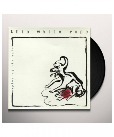 Thin White Rope Exploring the Axis Vinyl Record $9.36 Vinyl