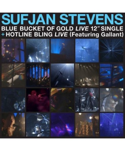 Sufjan Stevens BLUE BUCKET OF GOLD B/W HOTLINE BLING (FEATURING GALLANT) (TRANSLUCENT BLUE VINYL) Vinyl Record $7.20 Vinyl