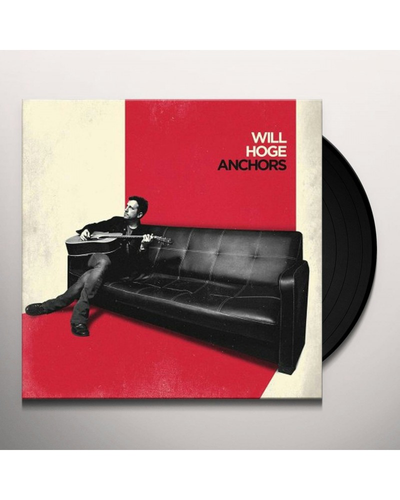 Will Hoge Anchors Vinyl Record $6.99 Vinyl