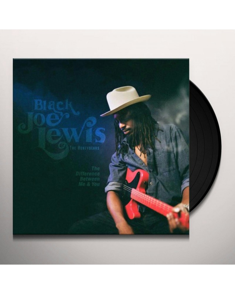 Black Joe Lewis & The Honeybears DIFFERENCE BETWEEN ME & YOU Vinyl Record $8.16 Vinyl