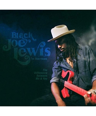 Black Joe Lewis & The Honeybears DIFFERENCE BETWEEN ME & YOU Vinyl Record $8.16 Vinyl