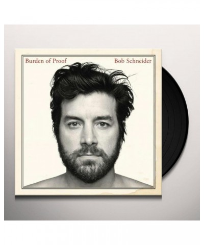 Bob Schneider Burden Of Proof Vinyl Record $9.04 Vinyl