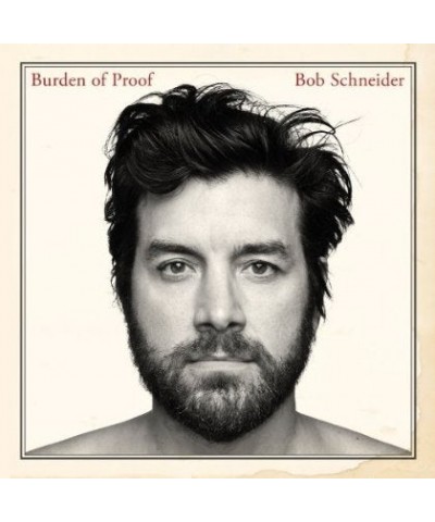 Bob Schneider Burden Of Proof Vinyl Record $9.04 Vinyl