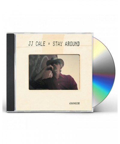 J.J. Cale STAY AROUND CD $4.80 CD