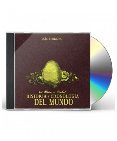 Ivan Ferreiro HISTORIA Y CRONOLOGIA DEL MUNDO CD $4.73 CD