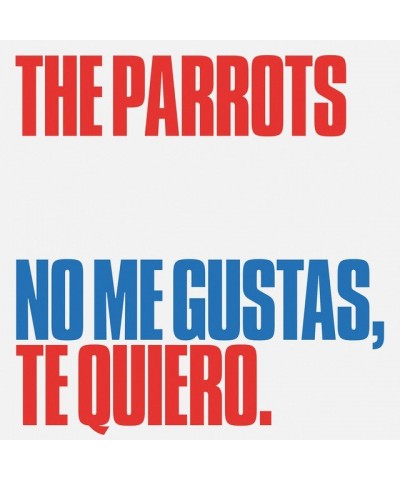 The Parrots NO ME GUSTAS TE QUIERO Vinyl Record $3.10 Vinyl