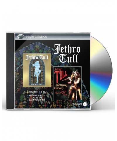 Jethro Tull LIVING WITH THE PAST & NOTHING IS EASY LIVE AT CD $7.59 CD