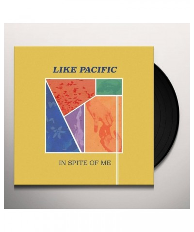 Like Pacific In Spite of Me Vinyl Record $9.86 Vinyl