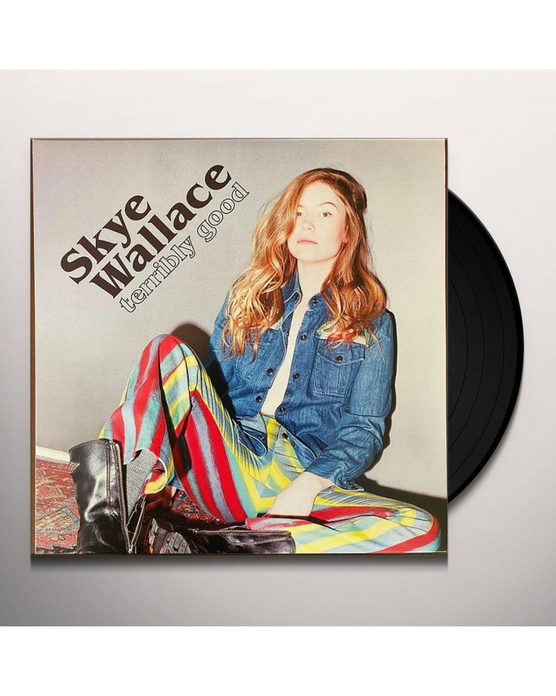 Skye Wallace Terribly Good Vinyl Record $8.10 Vinyl