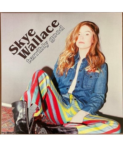 Skye Wallace Terribly Good Vinyl Record $8.10 Vinyl