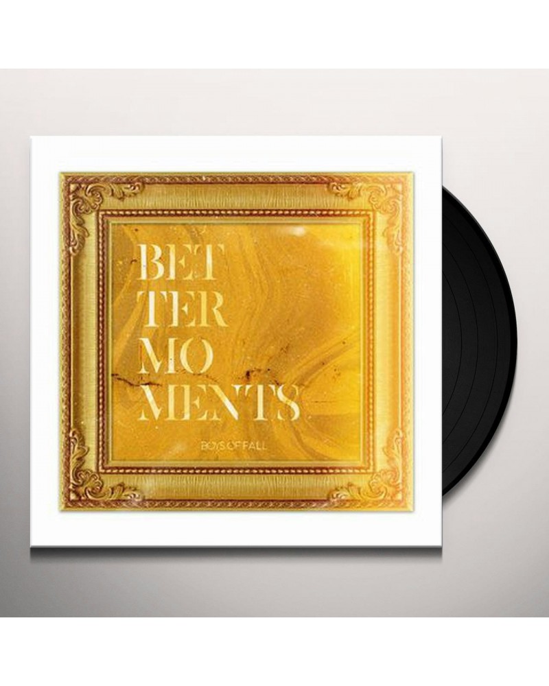 Boys of Fall Better Moments Vinyl Record $6.24 Vinyl