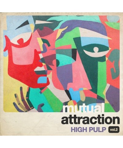 High Pulp Mutual Attraction Vol. 2 Vinyl Record $7.44 Vinyl