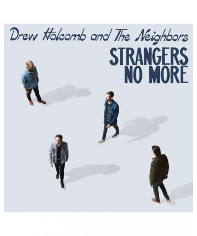 Drew Holcomb & The Neighbors STRANGERS NO MORE Vinyl Record $4.99 Vinyl