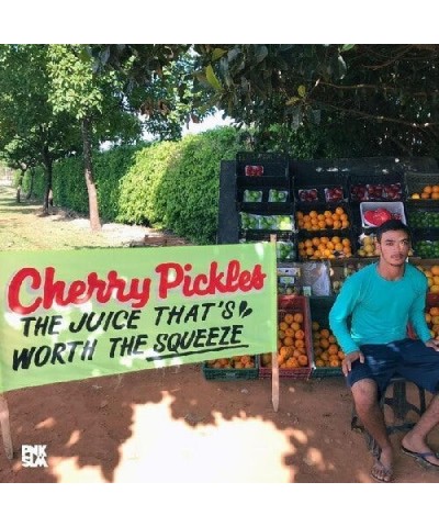 Cherry Pickles JUICE THAT'S WORTH THE SQUEEZE Vinyl Record $7.02 Vinyl