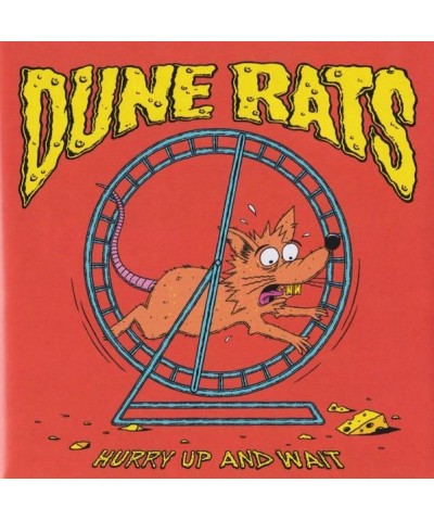 Dune Rats HURRY UP AND WAIT CD $6.66 CD