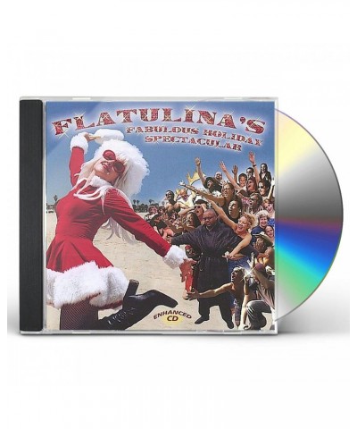 Flatulina FABULOUS HOLIDAY SPECTACULAR CD $5.40 CD