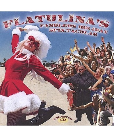 Flatulina FABULOUS HOLIDAY SPECTACULAR CD $5.40 CD