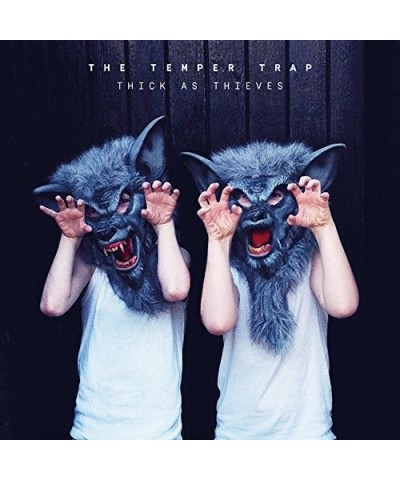 The Temper Trap THICK AS THIEVES CD $4.43 CD