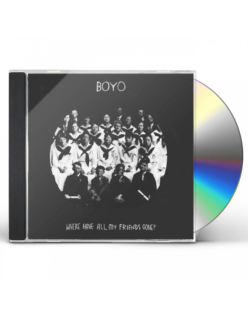 BOYO Where Have All My Friends Gone? CD $5.18 CD