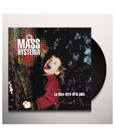 Mass Hysteria LE BIEN-ETRE ET LA PAIX Vinyl Record $6.97 Vinyl