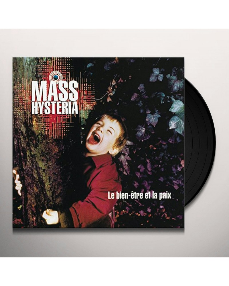 Mass Hysteria LE BIEN-ETRE ET LA PAIX Vinyl Record $6.97 Vinyl