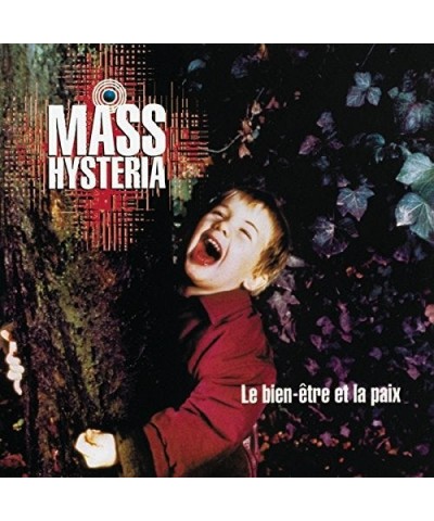 Mass Hysteria LE BIEN-ETRE ET LA PAIX Vinyl Record $6.97 Vinyl